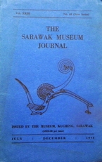 The Sarawak Museum Journal (Vol. XXIII Nos. 44, New Serie