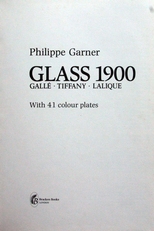 Glass 1900 , Galle-Tiffany- Lalique.