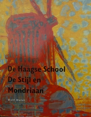 De Haagse School De Stijl en Mondriaan