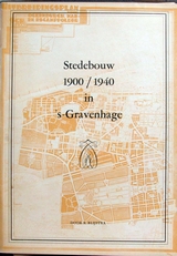 Stedebouw 1900-1940 in s'Gravenhage