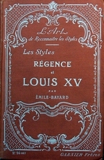 Les Styles Regence et Louis XV