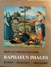 Raphael's Images of justice- humanity- friendship.