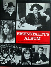 Eisenstaedt's album,50 years of friends and Acquaintances