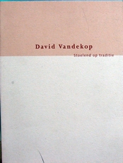 David Vandekop,stoelend op traditie