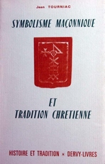 Symbolisme Maconnique et Tradition Chretienne