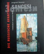 Die Russische Avantgarde,Sangesi,Chlebnikov.