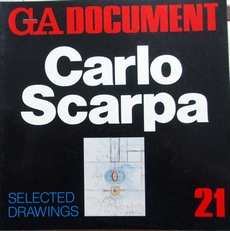 GA Document 21 ,Carlo Scarpa ,selected drawings