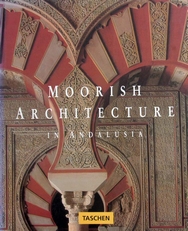 Moorish Architecture in Andalusia