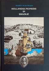 Hollandse pioneers in Brazilie
