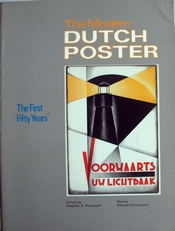 The Modern Dutch Poster.1890-1940