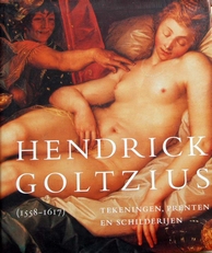 Hendrick Goltzius,tekeningen,prenten en schilderijen.