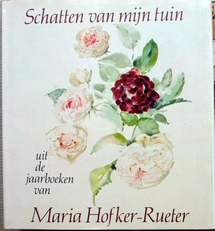 Schatten van mijn tuin,uit de boeken v Maria Hofker-Rueter