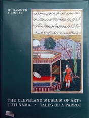The Cleveland Museum of Art's Tuti-Nama/Tales of a Parrot.
