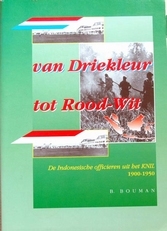Van Driekleur tot Rood-Wit.KNIL 1900-1950
