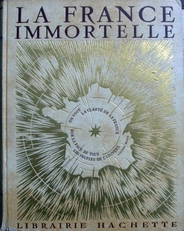 La France Immortelle,2 volumes