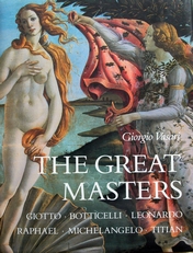 The great masters,Giotto,Botticelli, Raphael,Titian.