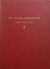 Het eiland IJsselmonde,zoals het vroeger was.