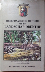 Hedendaagsche historie van het landschap Drenthe.