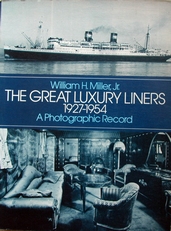 The great luxury liners , 1927-1954.
