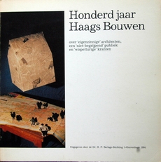 Honderd jaar Haags bouwen.