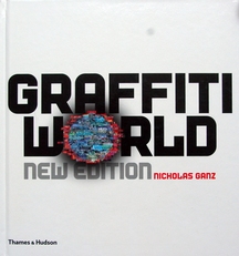 Graffiti World,street art from five continents,new edition.