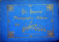 The Imperial Album of Sixty-four London Views.