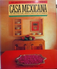 Casa Mexicana,architecture,design and style of Mexico.