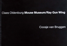 Cleas Oldenburg ;Mouse Museum /Ray Gun Wing