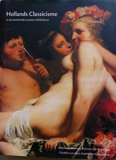 Hollands Classicisme in de 17de-eeuwse schilderkunst.
