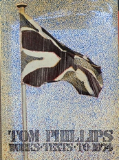 Tom Phillips -Works-Texts -to 1974.