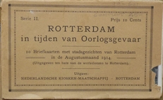 Rotterdam in tijden van oorlogsgevaar 1914.