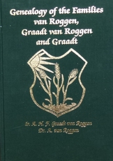 Genealogie of the families van Roggen,Graadt van R and Graad