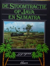 De Stoomtractie op Java en Sumatra.