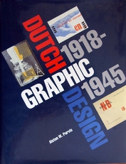 Dutch Graphic Design, 1918-1945