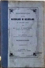 Beschrijving van den Watervloed in Gelderland in Maart 1855.