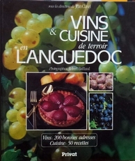 Vins & Cuisine de terroir en Languedoc.