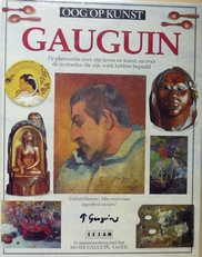 Oog op Kunst. Gauguin. Platenatlas over zijn leven en kunst.