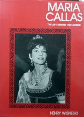 Maria Callas .The art behind the legend.