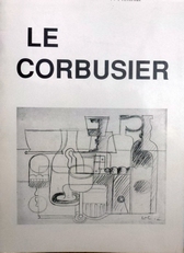 Le Corbusier 1887-1965.