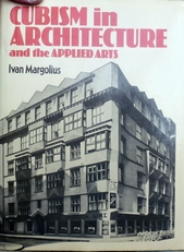 Cubism in Architecture and the Applied Arts.