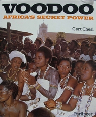 Voodoo ,Africa's secret power.