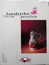 Loosdrechts porcelein 1774-1784.