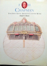 F.H. Chapman. The first naval architect and his work.