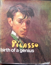 Picasso. Birth of a Genius.	