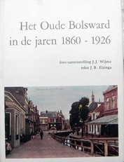 Het oude Bolsward in de jaren 1860-1926
