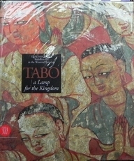 Tabo a lamp for the kingdom .(Indo-Tibetan Buddhist Art)