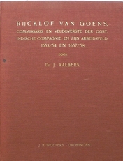 Rijcklof van Goens, commissaris en veldoverste der O.I. comp