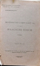 De storm van 30 sept. - 1 Oct. 1911 in het Haagsche Bosch.