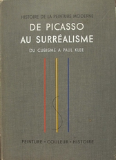 Histoire de la Peinture Moderne de Picasso au Surrealisme
