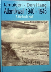 Atlantikwall 1940-1945. IJmuiden - Den Haag,